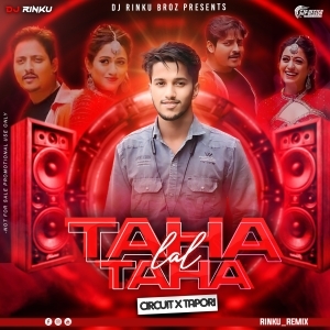 Lal Taha Taha - New Varsion - (Circuit Tapori) Dj Rinku Broz-(OdiaDjs.In).mp3