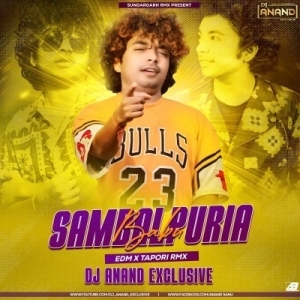 Sambalpuria Babu (Edm X Tapori Rmx) Dj Anand Exclusive-(OdiaDjs.In).mp3