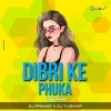 Dibri Ke Phuka (Edm Tapori Mix) Dj Pravat x Dj Tushar (OdiaDjs.In)