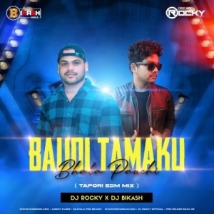 BAUDI TAMAKU BHALA PAUCHI (TAPORI EDM MIX) DJ ROCKY X DJ BIKASH-(OdiaDjs.In).mp3