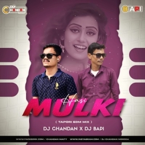 MULKI HASI (TAPORI EDM MIX) DJ CHANDAN X DJ BAPI-(OdiaDjs.In).mp3