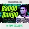 Bango Bango (Tapori Trrot Mix) DJ Tuna Exclusive (OdiaDjs.In)