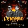 A LABANGA LATA (EDM TAPORI MIX) DJ CHANDAN X DJ BIKASH (OdiaDjs.In)