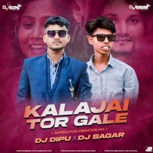 KALAJAI TOR GALE (SAMBALPURI VIBRATION MIX) DJ DIPU X DJ SAGAR-(OdiaDjs.In).mp3