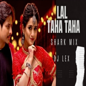 LAL TAHA TAHA (SHRAK MIX) DJ LEX-(OdiaDjs.In).mp3