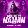 BHAKT VATSAL NAMAH (SOUTH UT MIX) DJ ASISH X DJ VICKY (OdiaDjs.In)