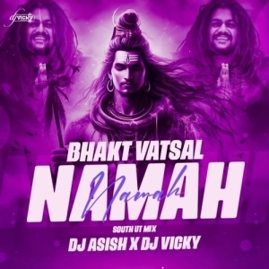 BHAKT VATSAL NAMAH (SOUTH UT MIX) DJ ASISH X DJ VICKY-(OdiaDjs.In).mp3
