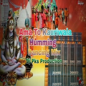 Ama To Kauriwala (Humming Dancing Mix) Dj Pks Production-(OdiaDjs.In).mp3