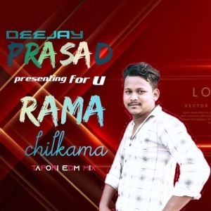 RAMA CHILKAMA (EDM TAPORI) DJ PRASAD-(OdiaDjs.In).mp3