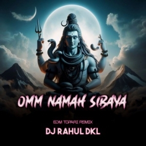 OMM NAMHA SIBYA (EDM X TOPARI) DJ RAHUL-(OdiaDjs.In).mp3