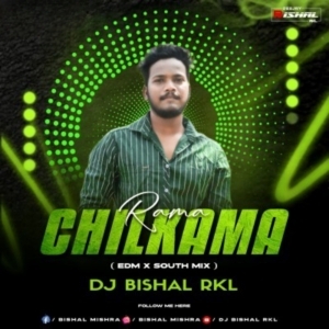 Rama Chilkama (Edm X South Mix) Dj Bishal Rkl-(OdiaDjs.In).mp3