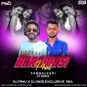 BARAMASI PHUL GO DHANA - SAMBALPURI (UT REMIX) DJ PINU X DJ SKB RKL-(OdiaDjs.In).mp3