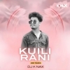 KUILI RANI (EDM TRANCE) DJ K NAX REMIX (OdiaDjs.In)