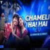 Chameli Hai Hai 2.0 (Trance Circuit Mix) Dj Kiran Nayagarh Nd Dj Ranjit (OdiaDjs.In)