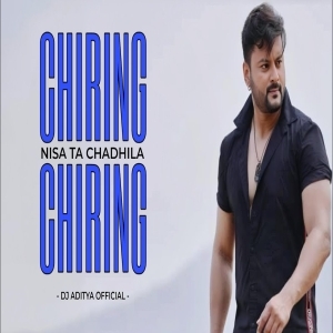 CHIRING CHIRING NISHA TA CHADHILA REMIX - DJ ADITYA OFFICIAL-(OdiaDjs.In).mp3
