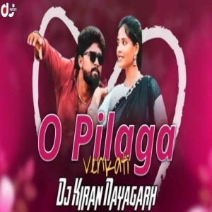 O Pilaga Venkati (Trance x Circuit Mix) Dj Kiran Nayagarh-(OdiaDjs.In).mp3