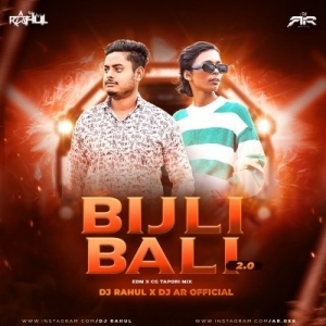 BIJILI BALI 2.0 (EDM X CG TAPORI) DJ RAHUL X DJ AR-(OdiaDjs.In).mp3