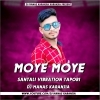 MOYE MOYE (NEW SANTALI FULL TAPORI VIBRATION MIX) DJ MANAS KARANJIA (OdiaDjs.In)