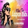 MUI TA LALPAN BIBI (EDM X CG TAPORI) DJ BABA OFFICIAL (OdiaDjs.In)