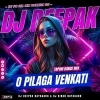 O Pilaga Venkati (Tapori Dance Mix) Dj Deepak Nayagarh (OdiaDjs.In)