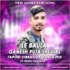 LE BAULA NEW SAMBALPURI (3D TAPORI VIBRATION DANCE MIX) DJ MANAS KARANJIA (OdiaDjs.In)