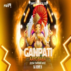 Ganpati Aayo Baba (Edm Tapori Mix) Dj Ashifh-(OdiaDjs.In).mp3
