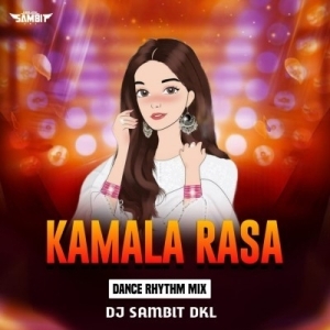 KAMALA RASA (DANCE RYTHEM MIX) DJ SAMBIT DKL 2K24-(OdiaDjs.In).mp3