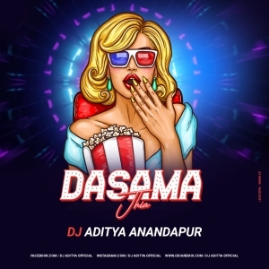 Dasama Jhia (Odiya Roadshow Remix 2024) Dj Aditya Anandapur-(OdiaDjs.In).mp3