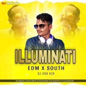 ILLUMINATI (EDM X SOUTH) DJ SKB KJR-(OdiaDjs.In).mp3
