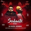 Soulmate (Remix) DJ Fazeel Mumbai (OdiaDjs.In)