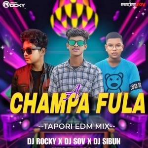 A Champa Fula Sundri Nani (Edm Tapori Mix) Dj Rocky X Dj Sov X Dj Sibun-(OdiaDjs.In).mp3
