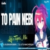 To Pain Nebi Mun Sahe Janama (Lofi x Tapori Mix) Dj Subham Bbsr x Dj Jitu Machhipada (OdiaDjs.In)