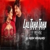 Lal Taha Taha (Odia Ut Remix) Dj Kiran Nayagarh (OdiaDjs.In)