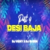 DESI BAJA PART 4 (2024) DJ VICKY X DJ SUVEN (OdiaDjs.In)