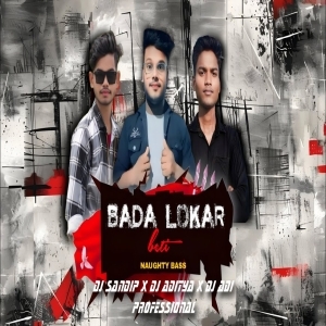 BADA LOKAR BETI (NAUGHTY BASS SAMBALPURI) DJ SANDIP X DJ ADITYA DJ ADI PROFESSIONAL-(OdiaDjs.In).mp3