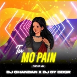 Tu Mo Pain (Circuit Mix) Dj Dy Bbsr X Dj Chandan-(OdiaDjs.In).mp3