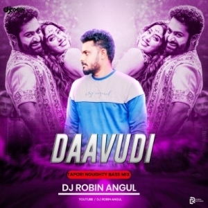 Daavudi (Tapori Naughty Bass Mix) Dj Robin Angul-(OdiaDjs.In).mp3