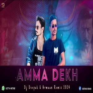 Amma Dekh (Crystal Mix) Deepak Remix X Armaan Remix 2k24-(OdiaDjs.In).mp3