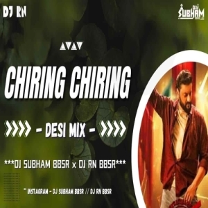 Chiring Chiring (Desi Mix) Dj Subham Bbsr X Dj Rn Bbsr-(OdiaDjs.In).mp3