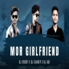 MOR GIRLFRIEND (TAPORI EDM MIX) DJ ROCKY X DJ SANDIP X DJ ADI (OdiaDjs.In)