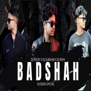 BADSHAH (ODIA HYBRID REMIX) DJ ROCKY X DJ SUBHAM X DJ RISHI PROFESSIONAL-(OdiaDjs.In).mp3
