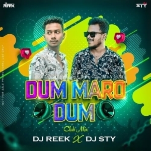Dum Maro Dum (Club Mix) Dj Reek X Dj STY-(OdiaDjs.In).mp3