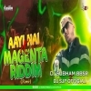 Aayi Nai x Magenta Riddim (Remix) DJ Subham BBSR x DJ SJP Official (OdiaDjs.In)