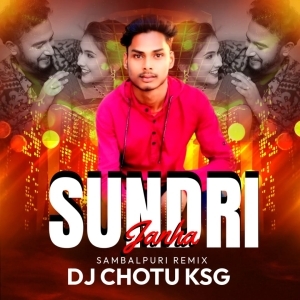 SUNDRI JANHA (DESI TADKA REMIX) DJ CHOTU KSG-(OdiaDjs.In).mp3