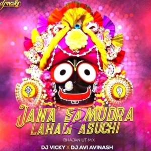 JANA SAMUDRA RE LAHADI ASUCHI (BHAJAN UT MIX) DJ VICKY X DJ AVI AVINASH-(OdiaDjs.In).mp3
