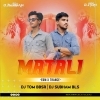 Matali (Odia Edm x Trance) Dj Tom Bbsr x Dj Subham Bls (OdiaDjs.In)