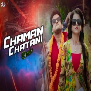Chaman Chatani (Hunter x Circuit Mix) Dj Kiran Nayagarh-(OdiaDjs.In).mp3