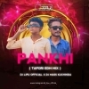 PANKHI (SAMBALPURI TAPORI EDM MIX) DJ LIPU OFFICIAL X DJ MASS KUCHINDA (OdiaDjs.In)