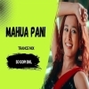 MAHUA PANI (TRANCE MIX) DJ GOPI DKL (OdiaDjs.In)