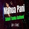 Mahua Pani Saturi Tanka Aatheni (Edm X Trance) Dj Rm Raju X Dj Pkm (OdiaDjs.In)
